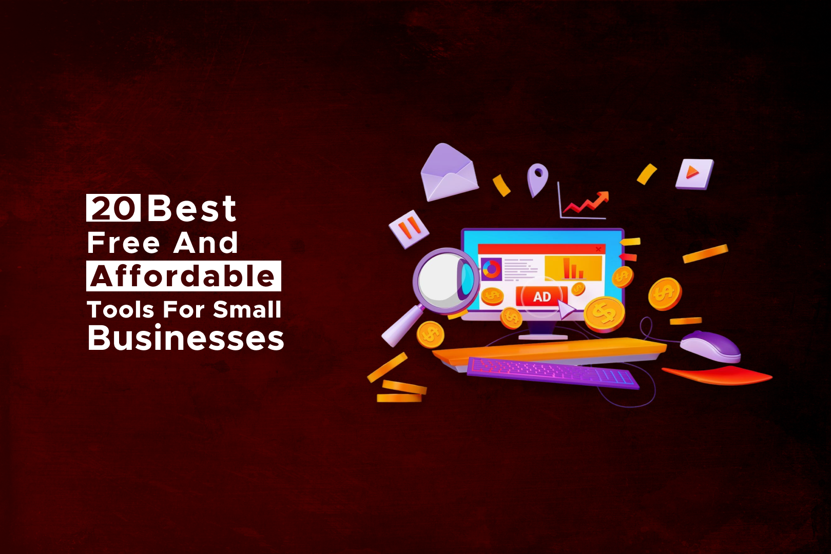 20 Best Free and Affordable Digital Marketing Tools for Small Businesses