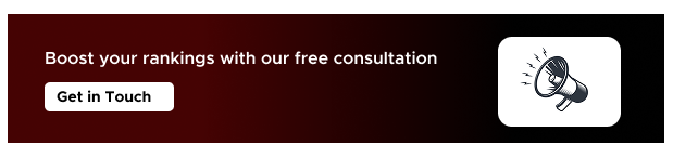 Boost your rankings with our free consultation