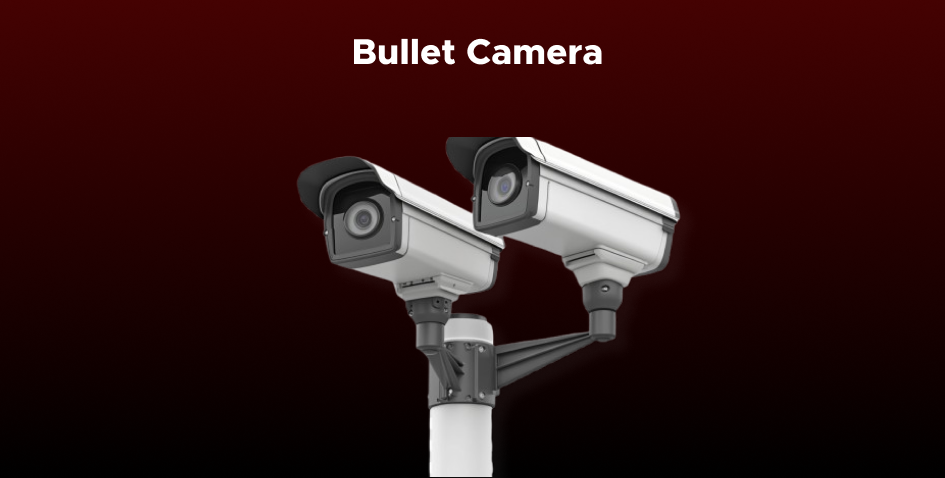 Bullet Camera