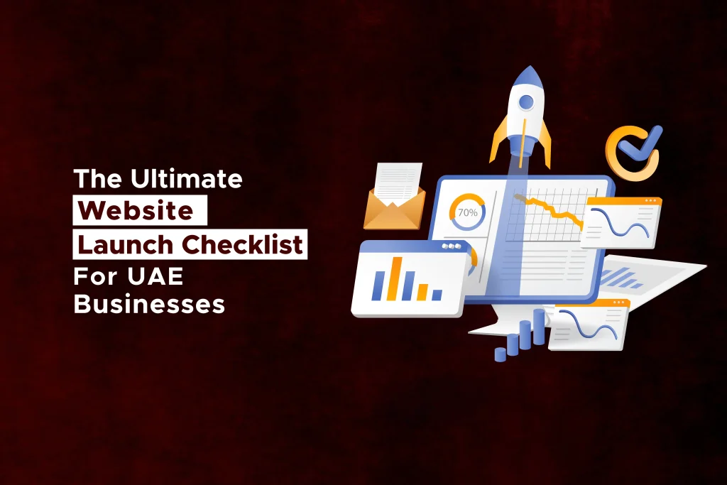 The Ultimate Website Launch Checklist For UAE Businesses 