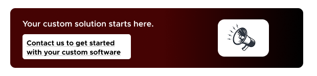 Your custom solution starts here