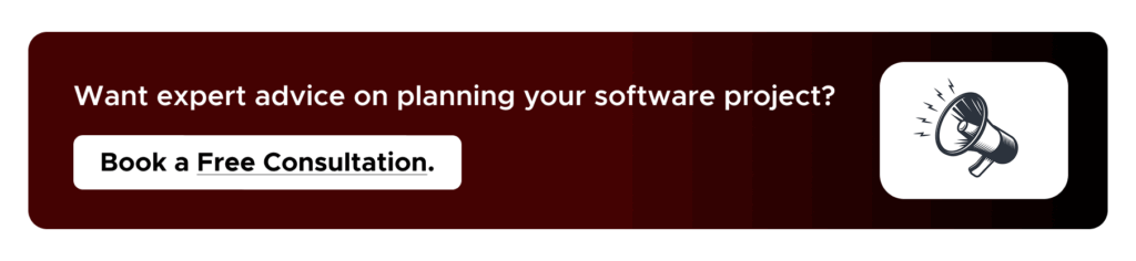 8 Steps To Hire The Right Software Development Company 6 Want expert advice on planning your software project_
