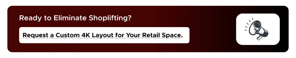 Ready to Eliminate Shoplifting