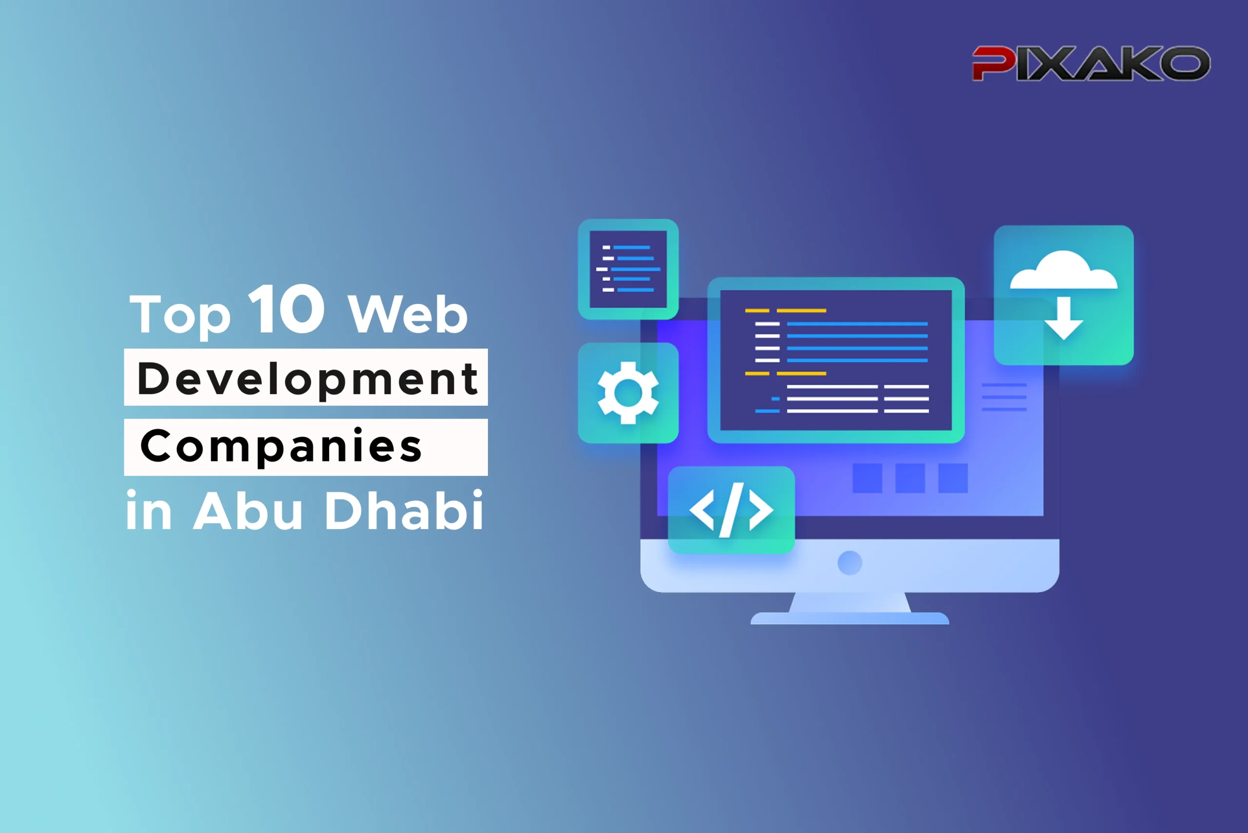 Top 10 Web Development Companies in Abu Dhabi 